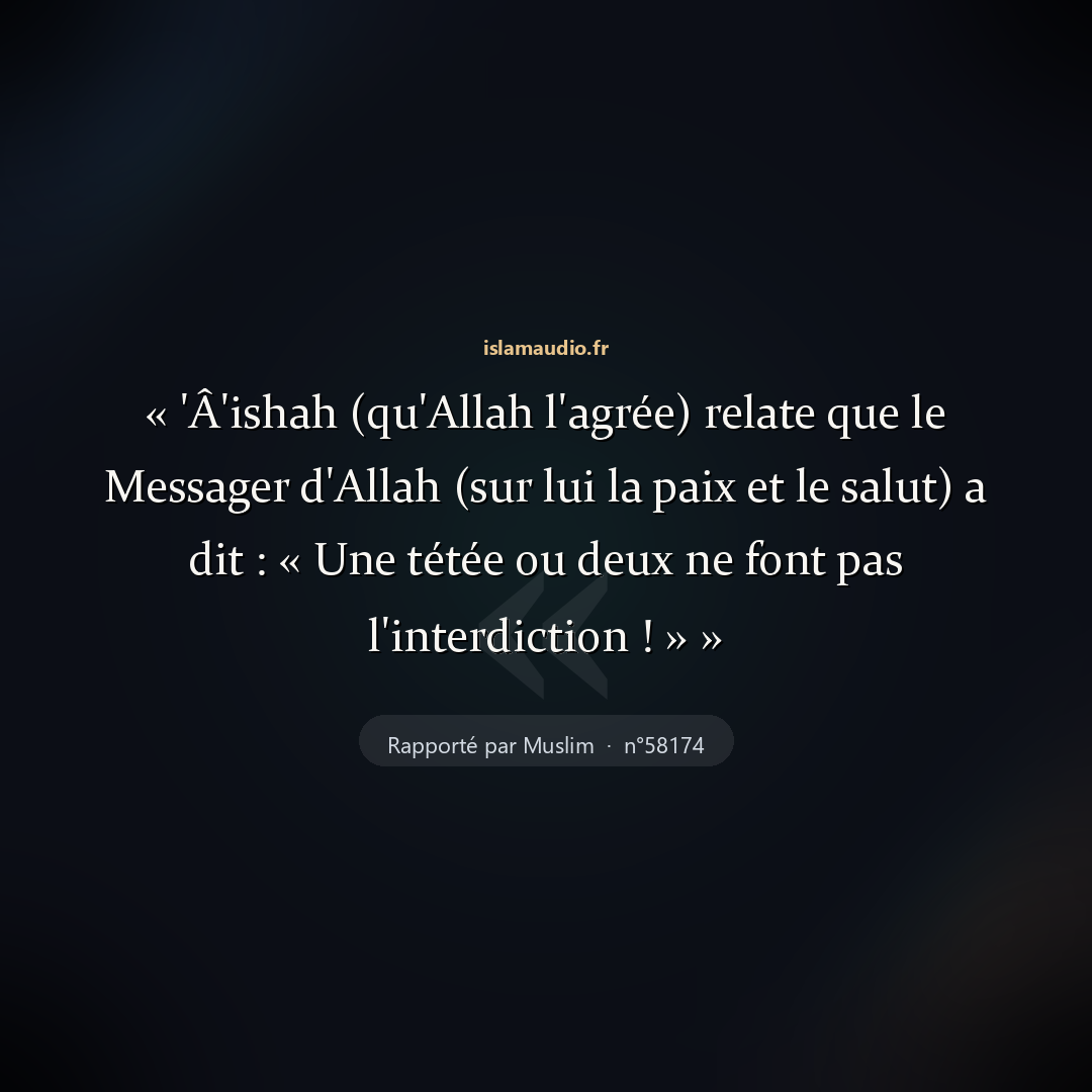 Aperçu du hadith