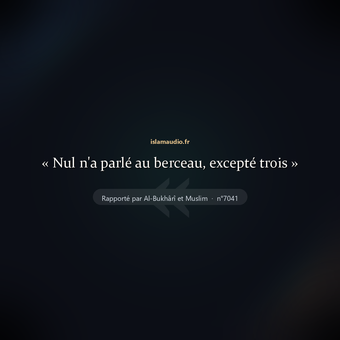 Aperçu du hadith
