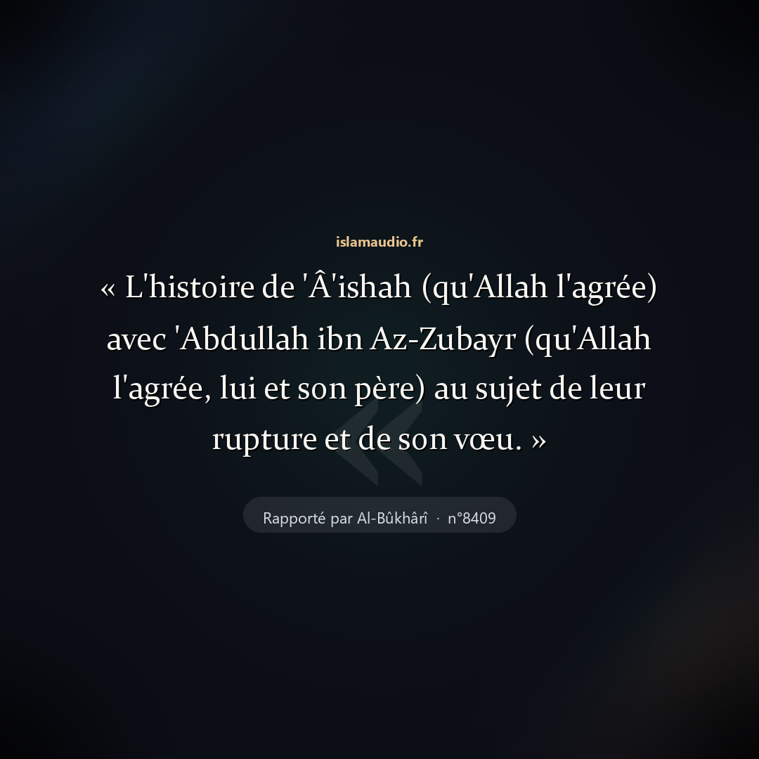 Aperçu du hadith