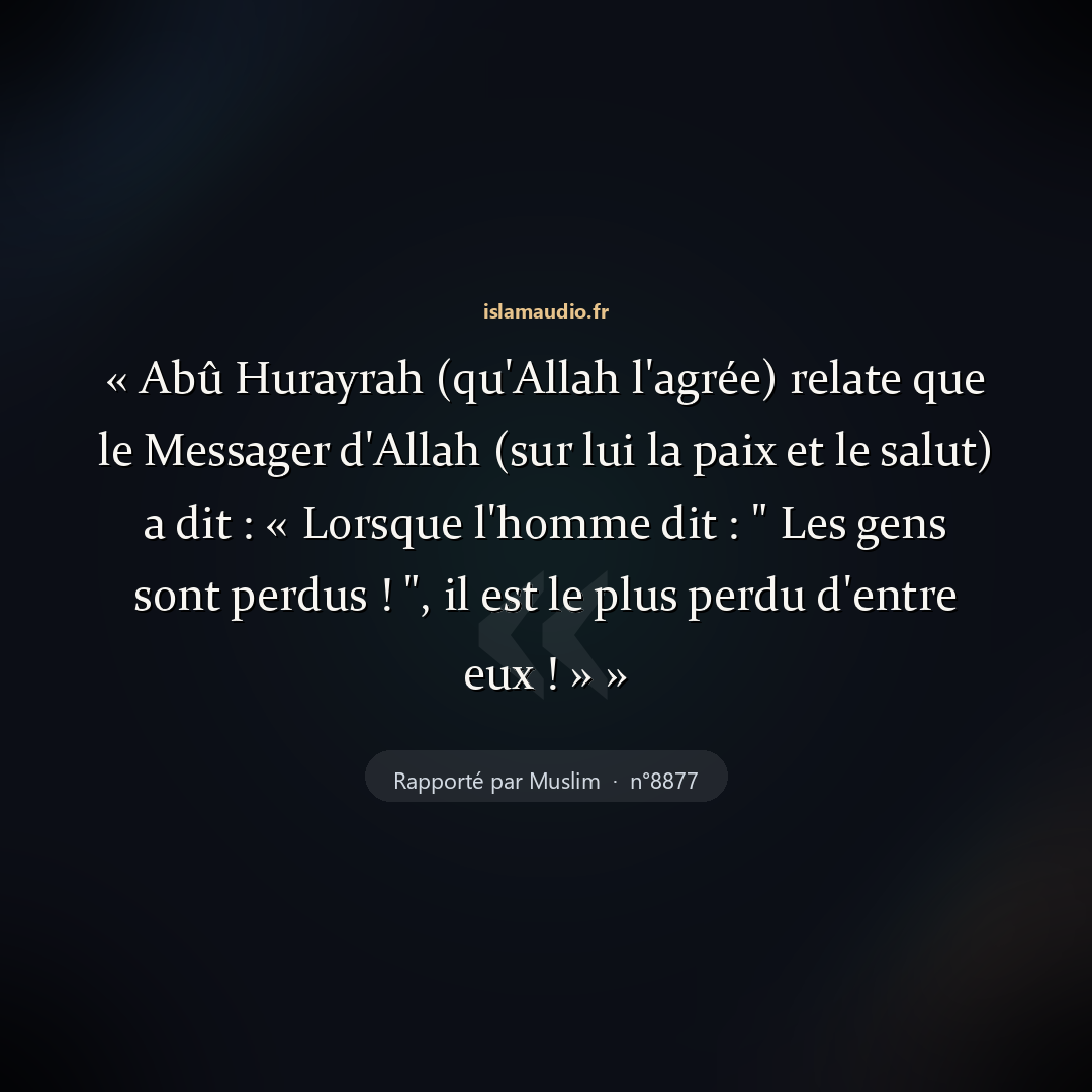 Aperçu du hadith